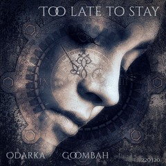 Too late to stay