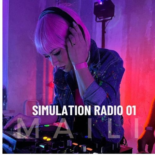 Maili Present's Simulation Radio 01