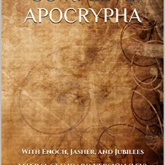 free EBOOK 📔 The Complete Apocrypha: 2018 Edition with Enoch, Jasher, and Jubilees b