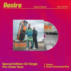 Calvin Harris & Sam Smith - Desire (Denis First Remix)