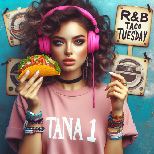 R&B TACO TUESDAYS PT3 MIX DECEMBER 5, 2023 DJ MONTANA TANA1