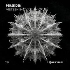 vietzen - Perseiden (Julian Crue Remix) [Atípic Records]