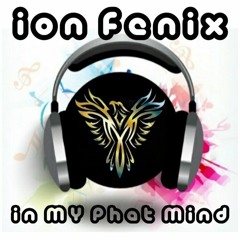 In My Phat Mind - Ion Fenix Mash Up - 2022.WAV