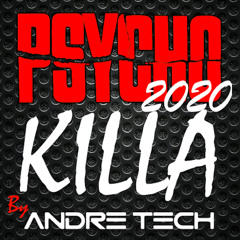 PsycHo KiLL@ 2020