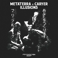 Metaterra & Caryer - Illusions
