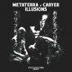 on Metaterra &amp; Caryer - Illusions