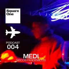 Square One Podcast 004 - Medi