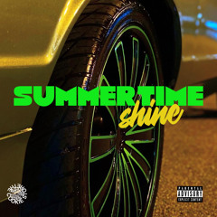 SUMMERTIME SHINE