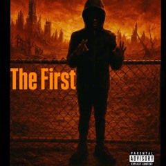 The First