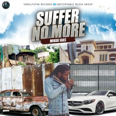 Mikki Ras-Suffer No More