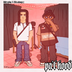 Pa’l Hood Ft Misaboyzx (Prod.Dojo)