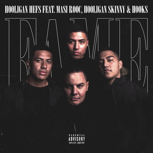 Hooligan Hefs - F.A.M.E ft Masi Rooc, Hooks & Hooligan Skinny