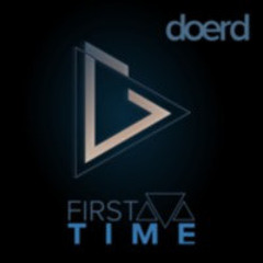FIRST TIME ___ [Original Mix]
