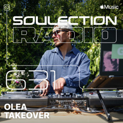 Soulection Radio Show #631 (olea Takeover)