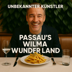 Passau’s Wilma Wunder Land