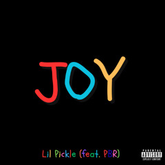 Joy (feat. PBR)