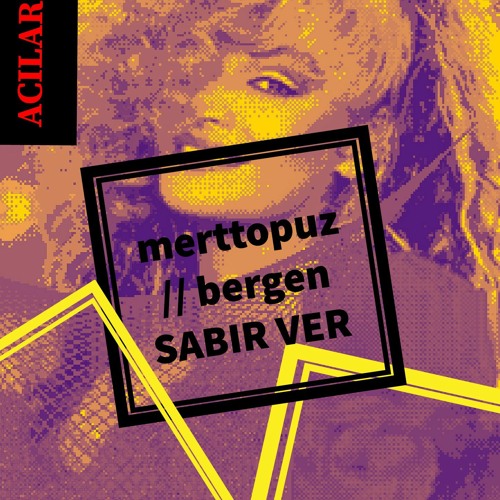Stream merttopuz // bergen -sabır ver (re-mix) by Mert Topuz | Listen  online for free on SoundCloud