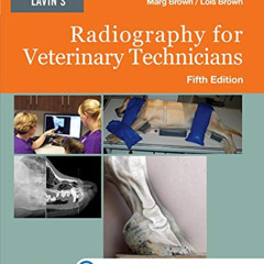 Read EPUB 💖 Lavin's Radiography for Veterinary Technicians by  Marg Brown RVT  BEd A
