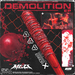 MAZI - DEMOLITION