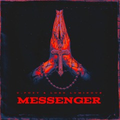 Messenger Feat Lord Luminous {Prod By Ace Ha}
