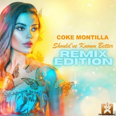 Coke  Montilla - Should Of Known Better (MellowD 170 Remix)★ REMIX CONTEST WINNER REMIX EDITION!