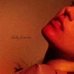 Baby Forever