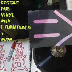 Reggae Dub Vinyl Mix 1 Turntable Mpc