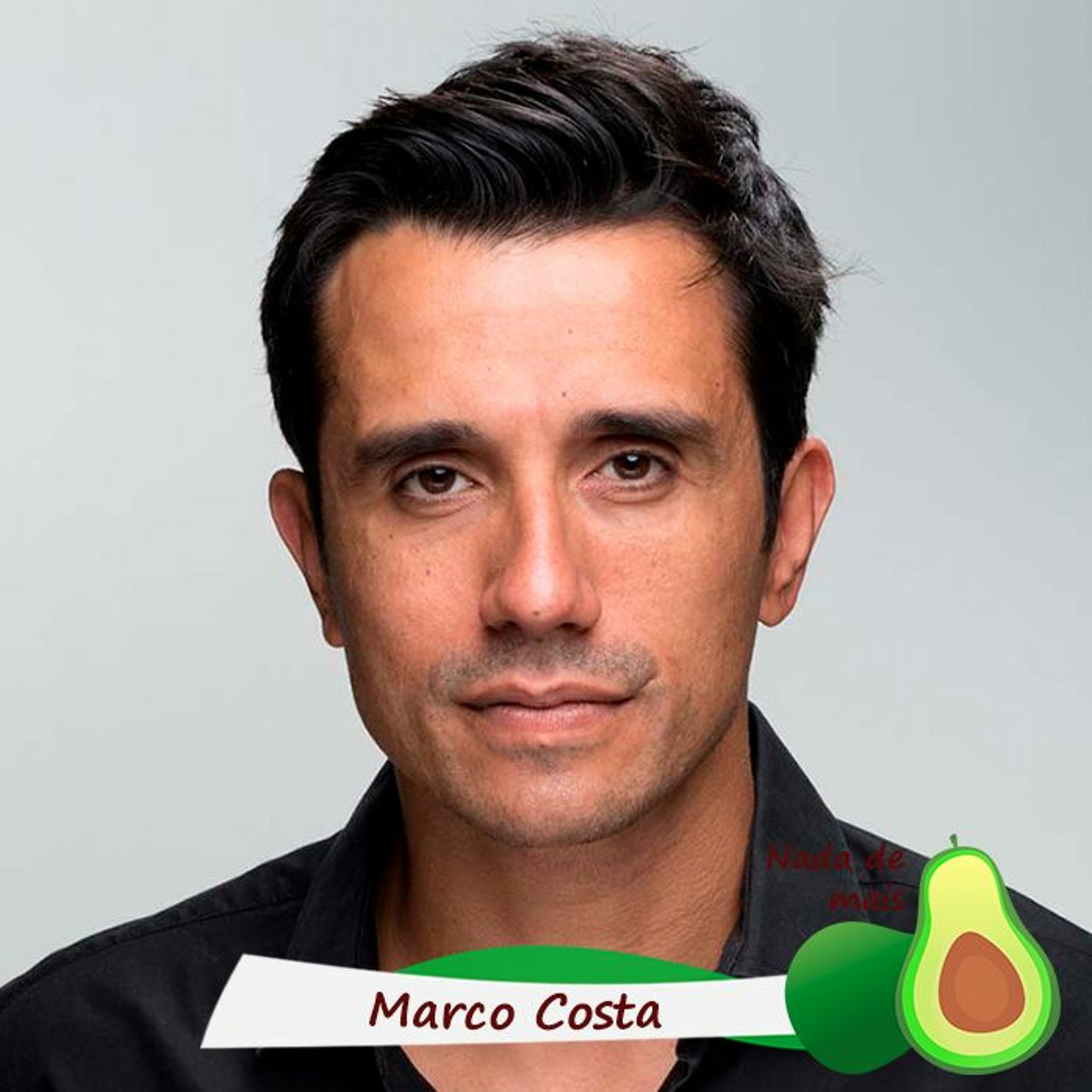 Nada de mais #3.84 - Marco Costa