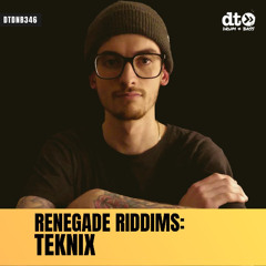 RENEGADE RIDDIMS: Teknix