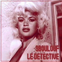 Sboulouf Le Detective - Love Is All I Want