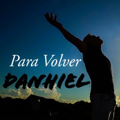 Danhiel-Para Volver .mp3