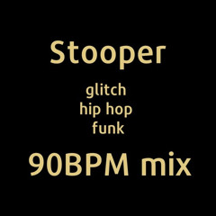 stooper - 90bpm