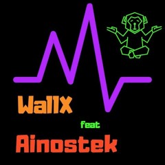 Wallx Feat Ainostek  -  Hero