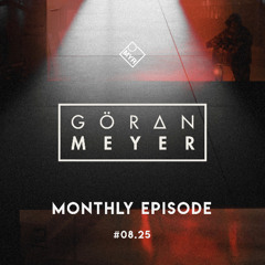 Monthly Episode #08.25