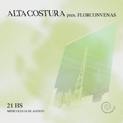 Alta Costura - Transmisión 2 - Florconvenas