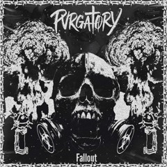 Pvrgatory - Fallout