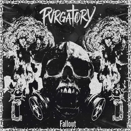 Pvrgatory - Fallout