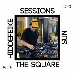 Hiddefeike I The Square Sun Sessions #20