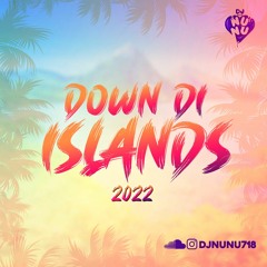 Down Di Islands 2022