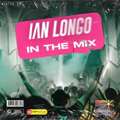 Ian Longo - In The Mix - Winter '22