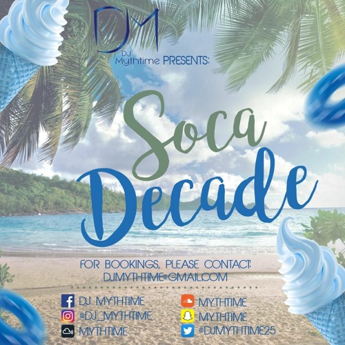 Soca Decade Mix