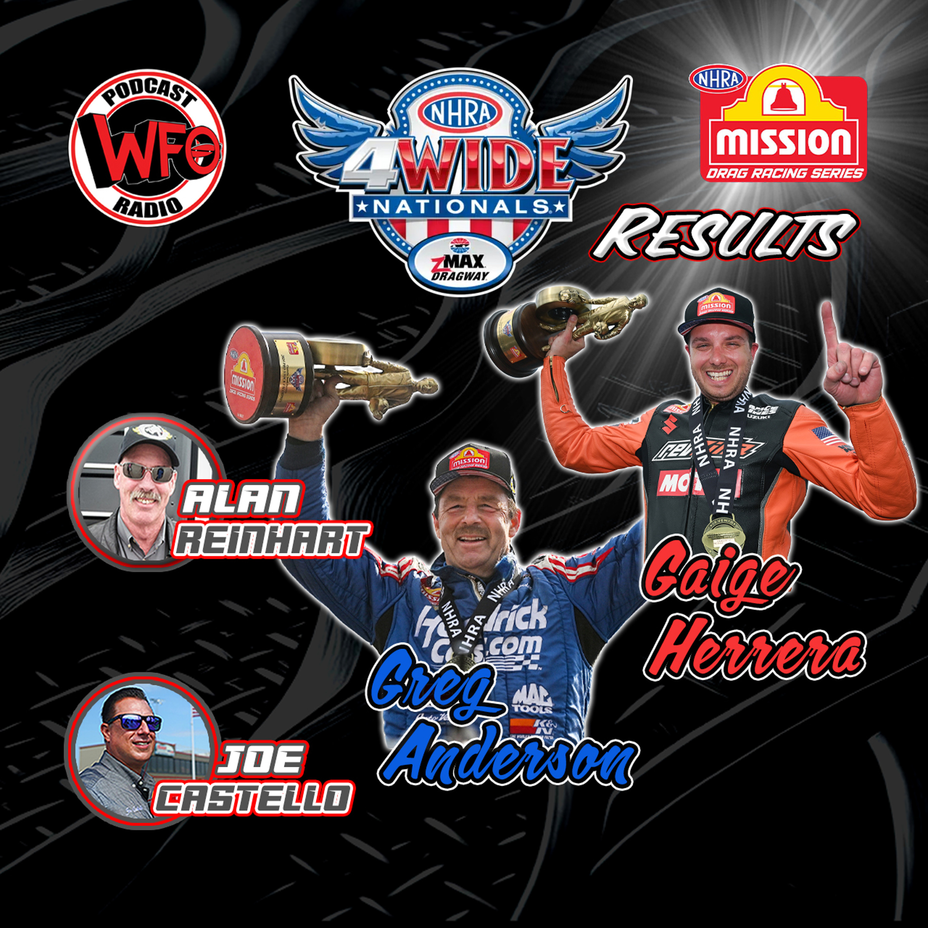 NHRA 4-Wide Winners Greg Anderson and Gaige Herrera join WFO Radio