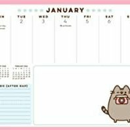 Stream Pusheen 2024 Weekly Desk Pad Calendar from Kathleen A. Sosa