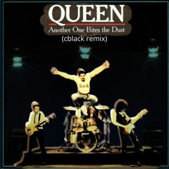 Queen - Another One Bites The Dust (Cblack Remix)