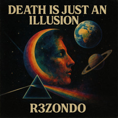 Death is Just an Illusion