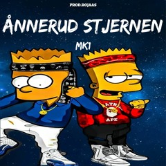 Ånnerud Stjernen - MK1 (prod.rojaas)