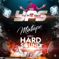 Dj Hard Sound YPS mixtape 2020