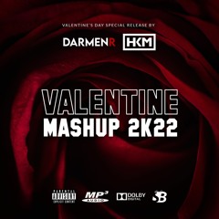 Valentine Mashup 2k22 - Struck By Love - DARMENR