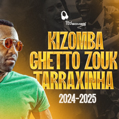 Kizomba • Ghetto Zouk • Tarraxinha 2024 - 2025 - Dj Ny Gomes