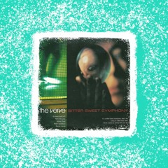 The Verve  - Bitter Sweet Symphony (Tuidward Sentacles Bootleg) 🥦🍉🎻